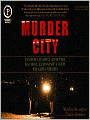 Murder City: Ciudad Juarez and the Global Economy's New Killing Fields