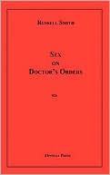 Sex on Doctor's Orders