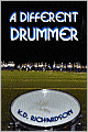 A Different Drummer