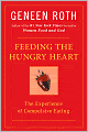 Feeding the Hungry Heart: The Experience of Compulsive Eating