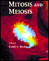 Mitosis and Meiosis