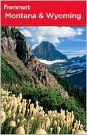 Frommer's Montana & Wyoming
