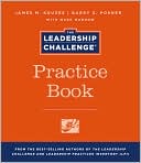 The Leadership Challenge Practice Book