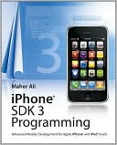 iPhone SDK 3 Programming - Advanced Mobile Development for Apple iPhone and iPod touch