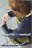 A Question of Manhood
