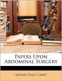 Papers Upon Abdominal Surgery