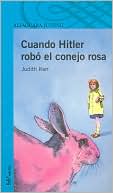 Cuando Hitler robo el conejo rosa (When Hitler Stole Pink Rabbit)
