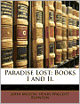 Paradise Lost: Books I and Ii.