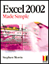 Excel 2002 Made Simple