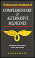 Professional's Handbook of Complementary and Alternative Medicines