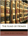 The Iliad of Homer