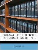 Journal D'un Officier De L'armee Du Rhin ...
