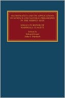 Mathematics and its Applications to Science and Natural Philosophy in the Middle Ages: Essays in Honour of Marshall Clagett
