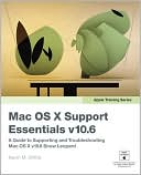 Apple Training Series: Mac OS X Support Essentials v10.6 (Apple Training Series)