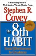 The 8th Habit: From Effectiveness to Greatness