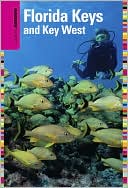 Insiders' Guide to the Florida Keys and Key West, 13th