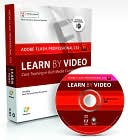 Learn Adobe Flash Professional CS5 by Video: Core Training in Rich Media Communication