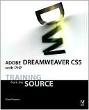 Adobe Dreamweaver CS5 with PHP: Training from the Source