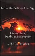 Before the Ending of the Day: Life and Lofe, Death and Redemption