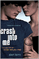 Crash into Me