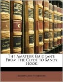 download The Amateur Emigrant : From the Clyde to Sandy Hook book