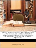 Youth's Introduction to Trade and Business ... 9Th Ed., Rev. and Improved, with the Addition of an Appendix, Containing the Methods of Solving All the Intricate Questions