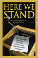 Here We Stand: 600 Inspiring Messages from the World's Best Commencement Addresses