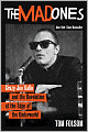 The Mad Ones: Crazy Joe Gallo and the Revolution at the Edge of the Underworld