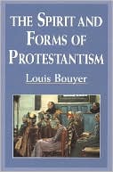 Spirit and Forms of Protestantism