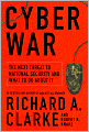 Cyber War: The Next Threat to National Security and What to Do about It