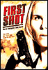 First Shot