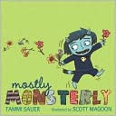 Mostly Monsterly by Tammi Sauer: Book Cover