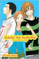 Kimi ni Todoke: From Me to You, Volume 6