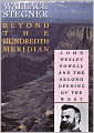Beyond the Hundredth Meridian: John Wesley Powell and the Second Opening of the West