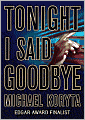 Tonight I Said Goodbye (Lincoln Perry Series #1)