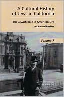 A Cultural History of Jews in California: The Jewish Role in American Life