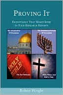 Proving It - Eschatology That Makes Sense In Four Research Reports