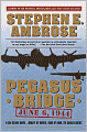 Pegasus Bridge: June 6, 1944