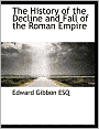 The History of the Decline and Fall of the Roman Empire