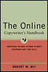 The Online Copywriter's Handbook: Everything You Need to Know to Write Online Copy That Sells