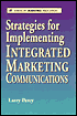 Strategies For Implementing Integrated Marketing Communications