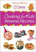 Cooking for Kids: Winning Recipes
