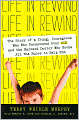Life in Rewind: The Story of a Young Courageous Man Who Persevered over OCD and the Harvard Doctor Who Broke All the Rules to Help Him