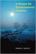 A Primer For Environmental Literacy