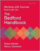 Working with Sources: Exercises for The Bedford Handbook