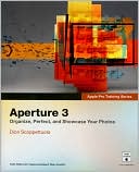 Apple Pro Training Series: Aperture 3
