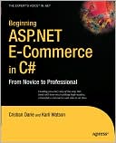Beginning ASP.NET E-Commerce in C#: From Novice to Professional