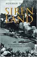 Siren Land: A Celebration of Life in Southern Italy