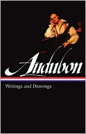 John James Audubon: Writings and Drawings (Library of America)