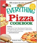 The Everything Pizza Cookbook by Belinda Hulin: Book Cover
